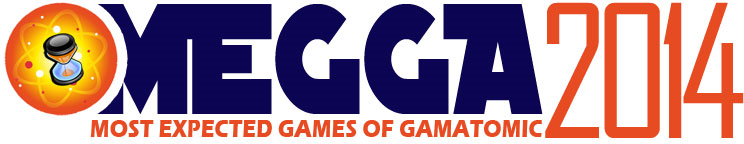 Most Expected Games of Gamatomic Most Expected Games of Gamatomic