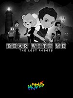 Bear With Me : The Lost Robots