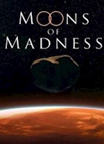 Moons of Madness