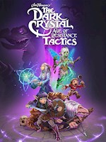 Dark Crystal Tactics : Le Temps de la Résistance