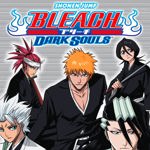 Bleach : Dark Souls