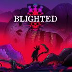 Blighted