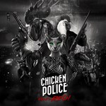 Chicken Police – Paint in RED!