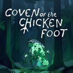 Coven of the Chicken Foot