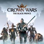 Crown Wars : The Black Prince