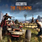 Dying Light : The Following
