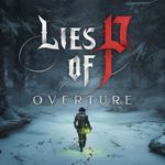 Lies of P : Overture