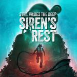 Still Wakes the Deep : Siren's Rest