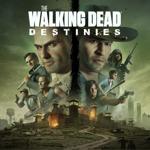 The Walking Dead : Destinies