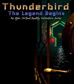 Thunderbird : The Legend Begins