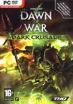 Warhammer 40.000 : Dawn of War – Dark Crusade