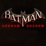 Batman: Arkham Shadow