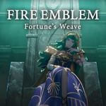 Fire Emblem: Fortune's Weave