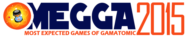 Most Expected Games of Gamatomic